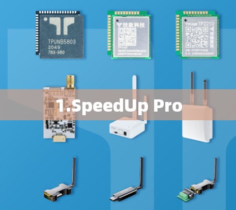 1.SpeedUp Pro